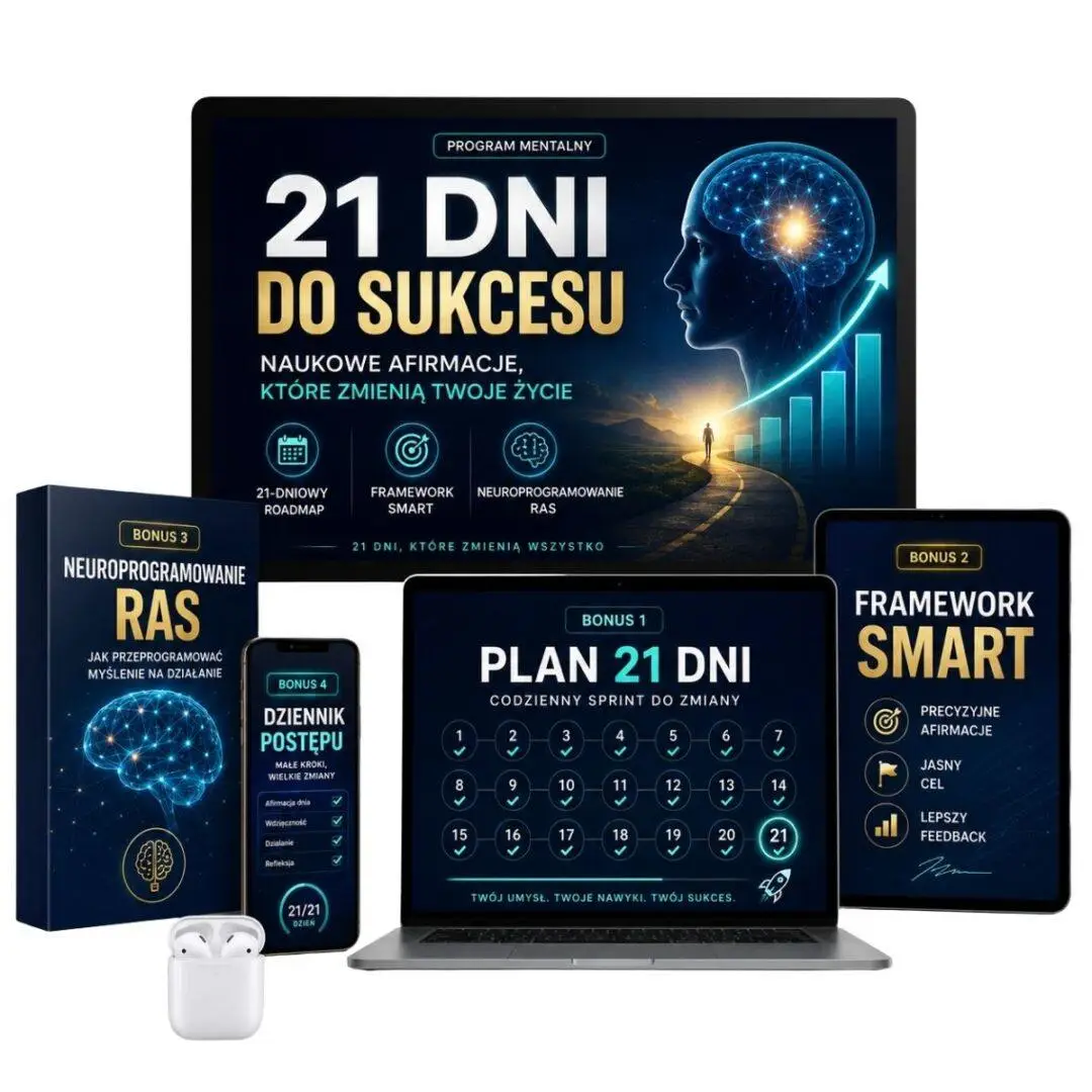 21 dni do sukcesu &ndash; Naukowe Afirmacje, Kt&oacute;re Zmienią Twoje życie