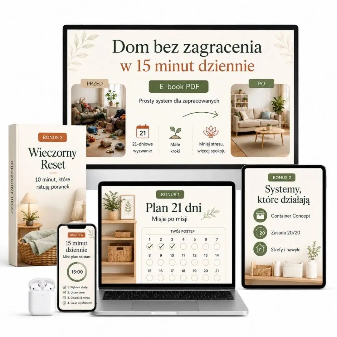 Dom Bez Zagracenia W 15 Minut Dziennie &ndash; 21-dniowe Wyzwanie