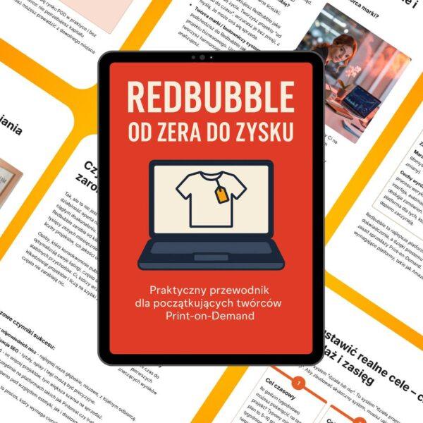 Redbubble od Zera do Zysku: Praktyczny Przewodnik dla Początkujących