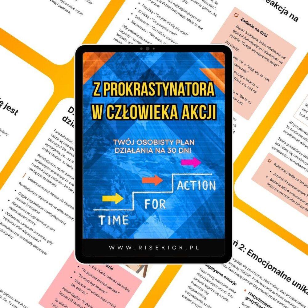 Z prokrastynatora w człowieka akcji – Twój osobisty plan działania na 30 dni