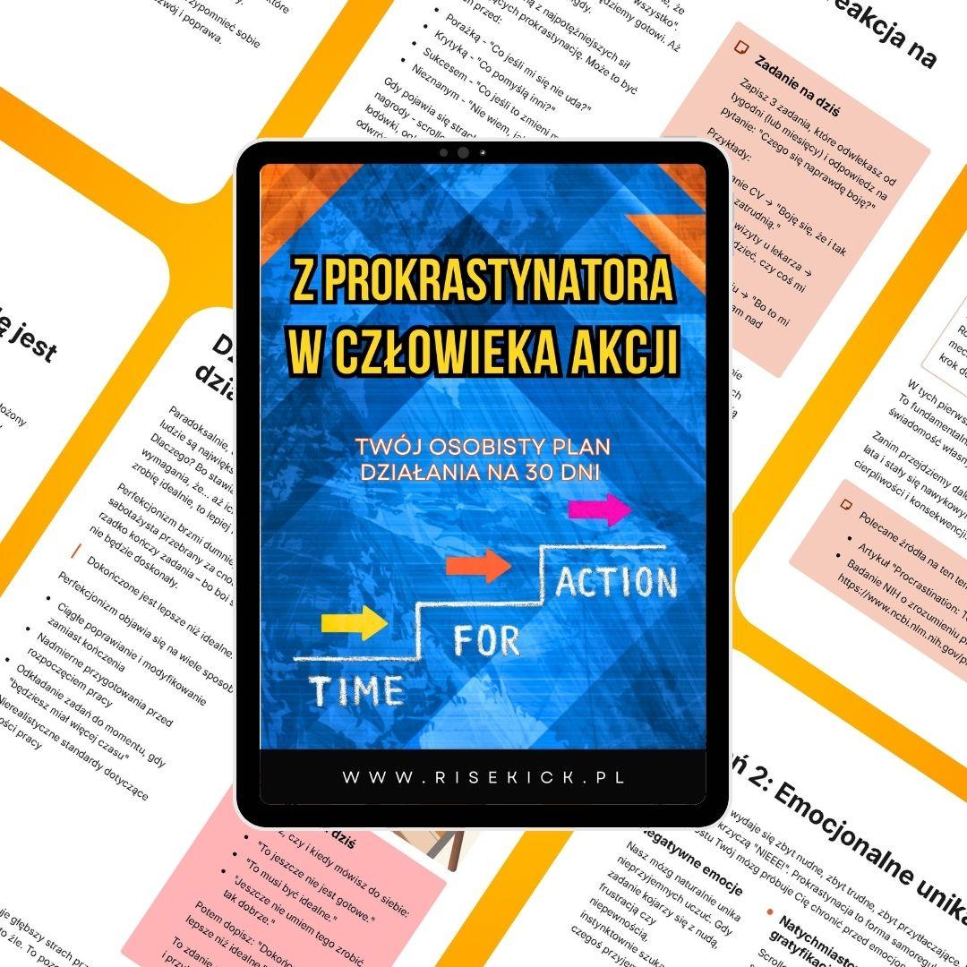 Z prokrastynatora w człowieka akcji – Twój osobisty plan działania na 30 dni