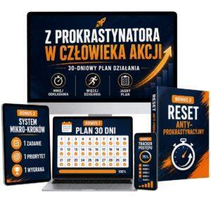 Z prokrastynatora w człowieka akcji – Twój osobisty plan działania na 30 dni