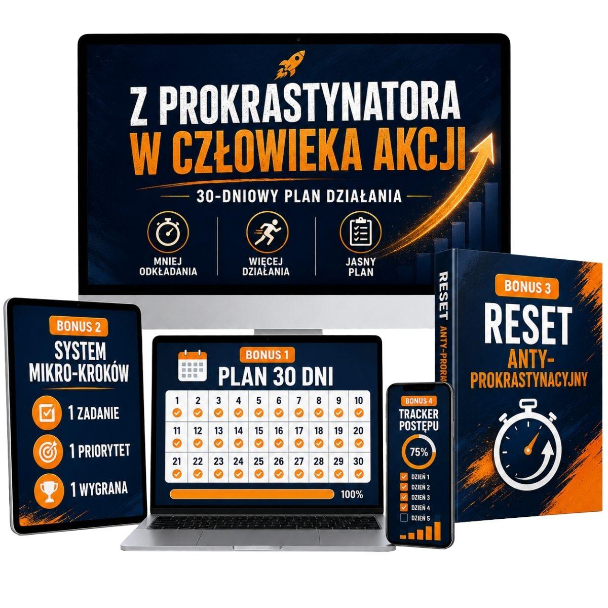Z prokrastynatora w człowieka akcji – Twój osobisty plan działania na 30 dni