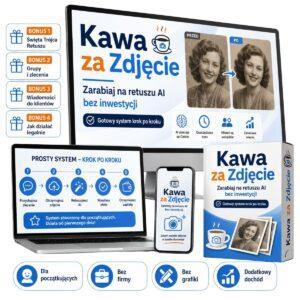 Kawa za Zdjęcie – Zarabiaj na retuszu AI bez inwestycji