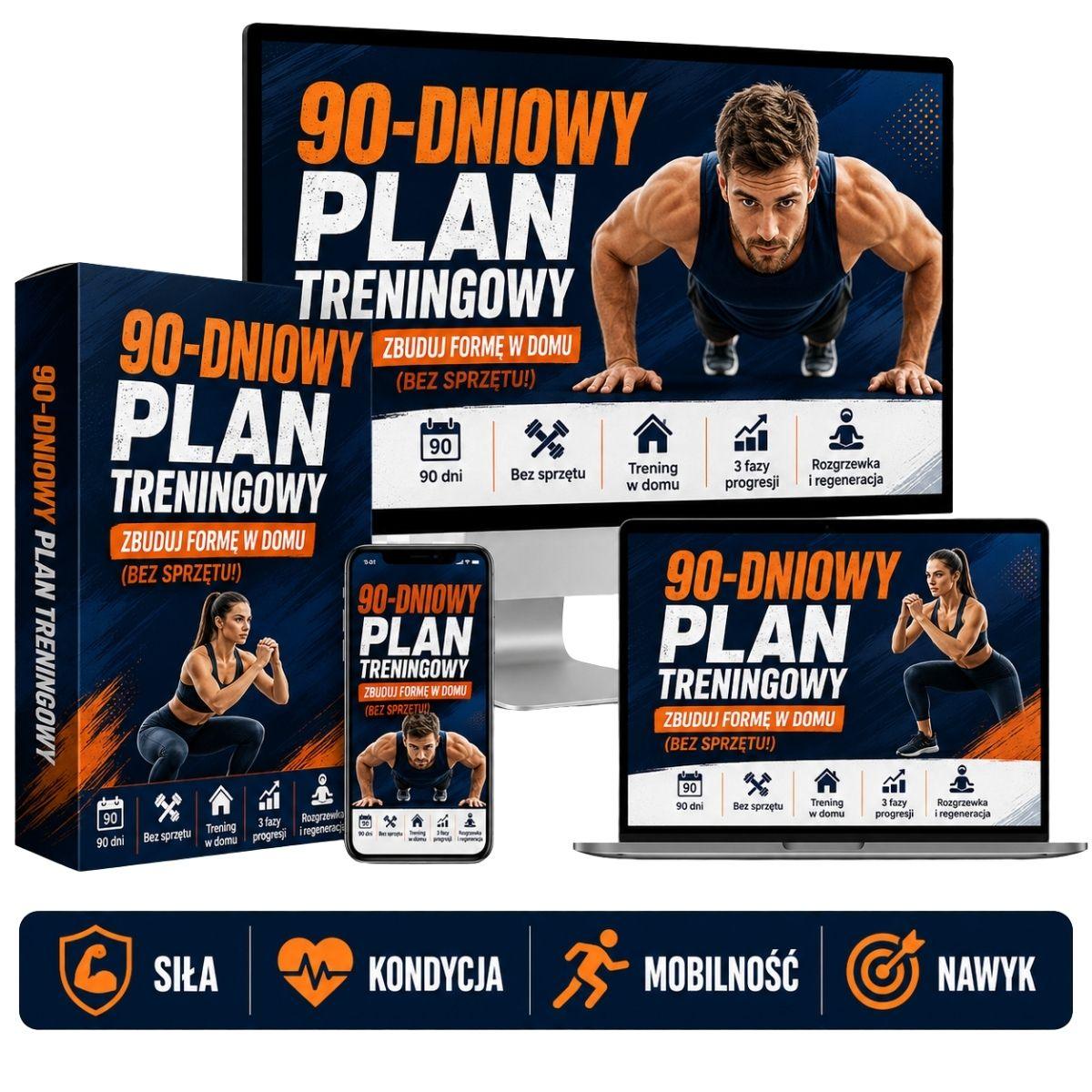 90-Dniowy Plan Treningowy: Zbuduj formę w domu (bez sprzętu!)